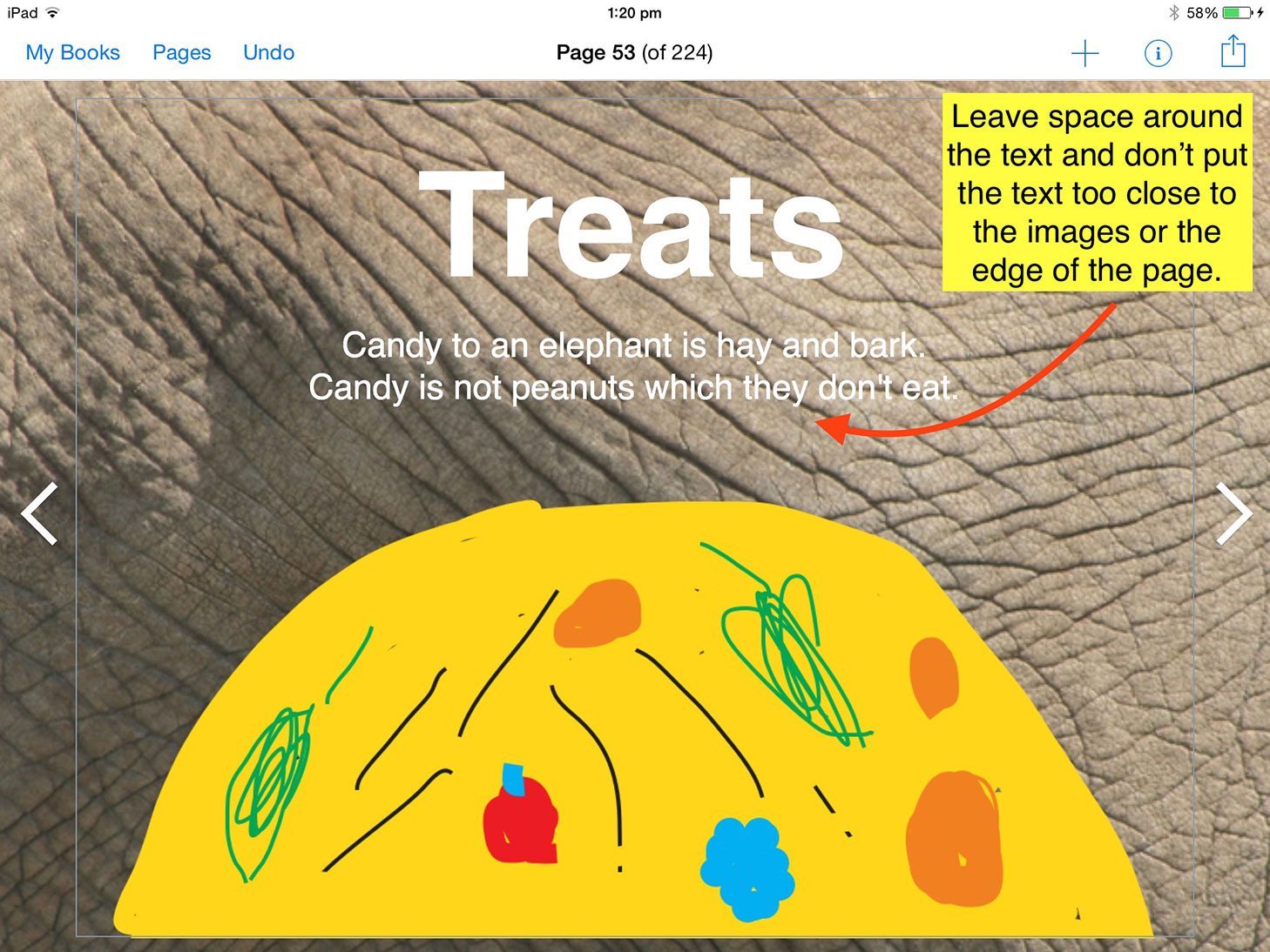 Leave space around the text and don't put the text too close to the images or the edge of the page