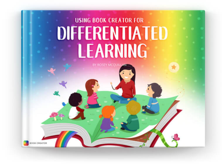 Using Book Creator for Differentiated Learning
