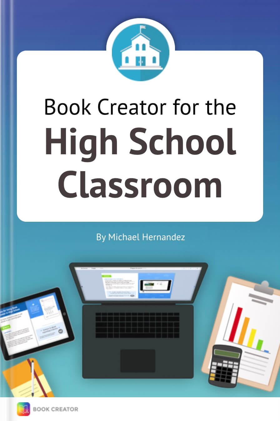 Book Creator for the High School Classroom