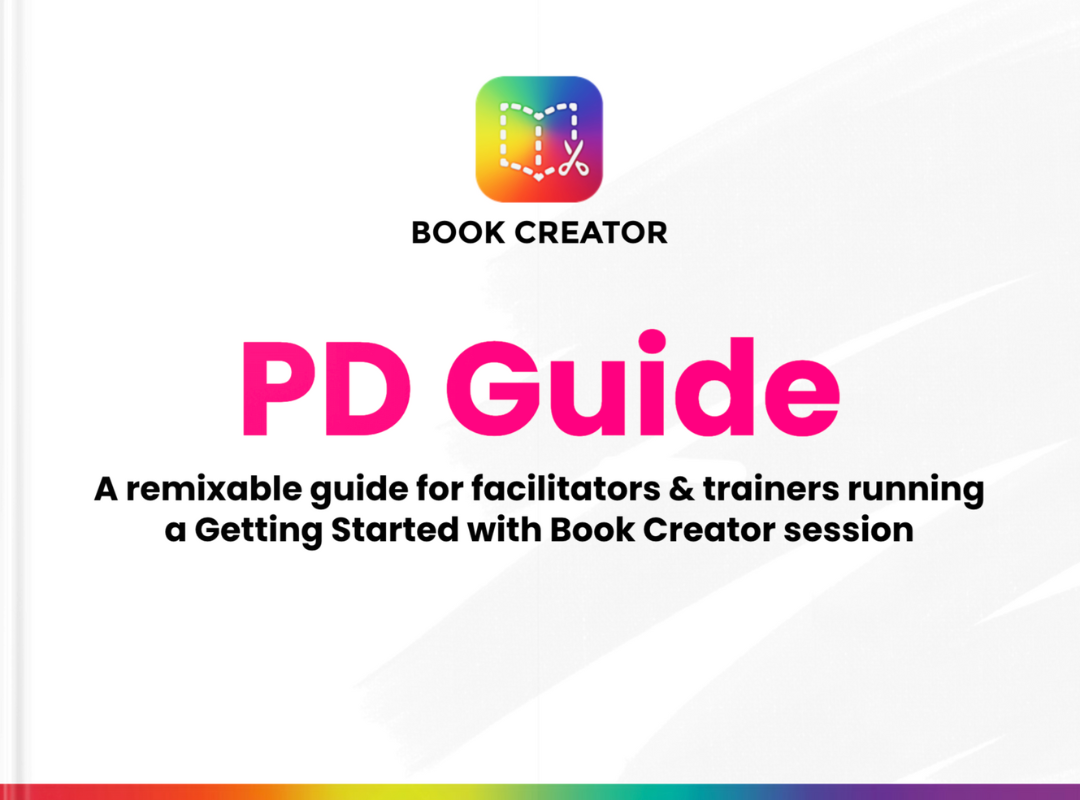Featured Image for “How to use the PD guide for facilitators: getting started with Book Creator”