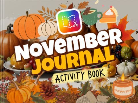 November Journal Activity Book cover with autumn-themed decorations including pumpkins, leaves, a pie, and a jar labeled 'Pumpkin Spice' surrounding the title.