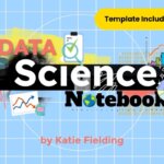 A colorful cover image for the "Data Science Notebook" by Katie Fielding. The title is bold and central, with the word "Data" in red and "Science" in large white letters on a black background. The design includes icons representing graphs, charts, binary code, and a globe, symbolizing data science concepts. A yellow badge in the top-right corner says "Template Included!" on a grid-patterned blue background.