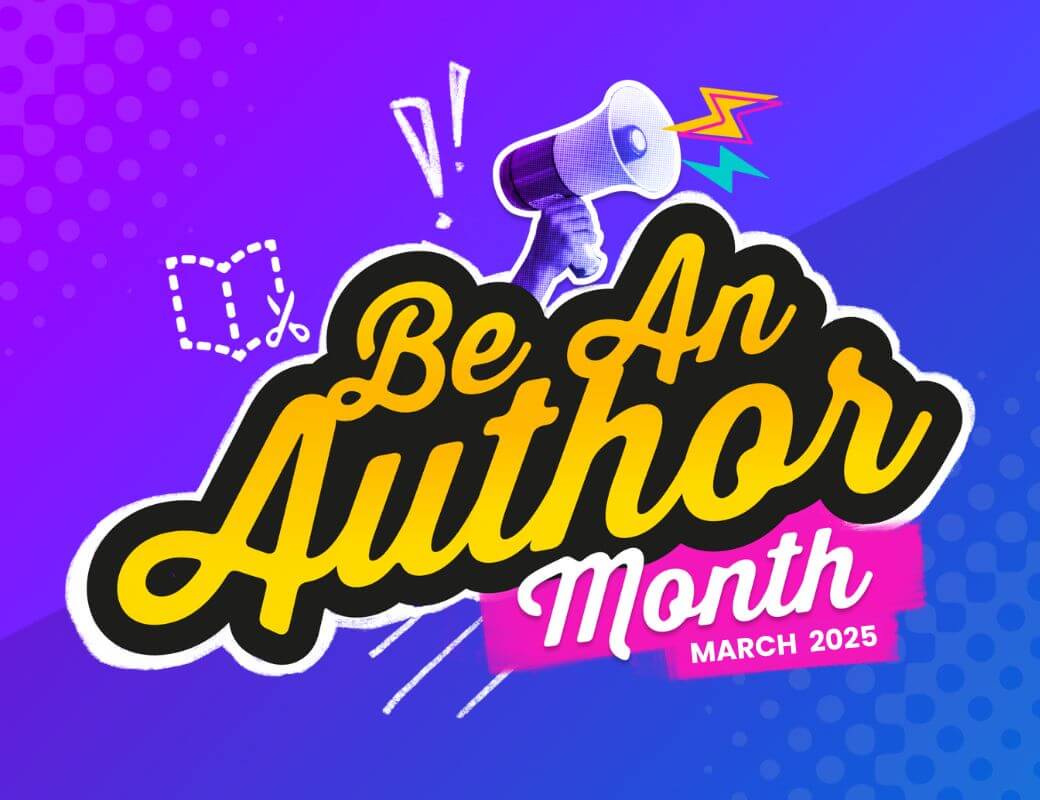 Featured Image for “Be An Author Month 2025”