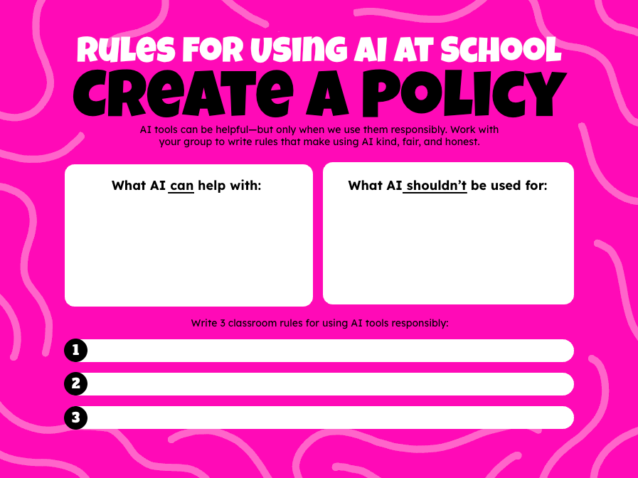 Interactive ‘Rules for Using AI at School: Create a Policy’ template with two sections for what AI can help with and what AI shouldn’t be used for, plus space to list three classroom rules.