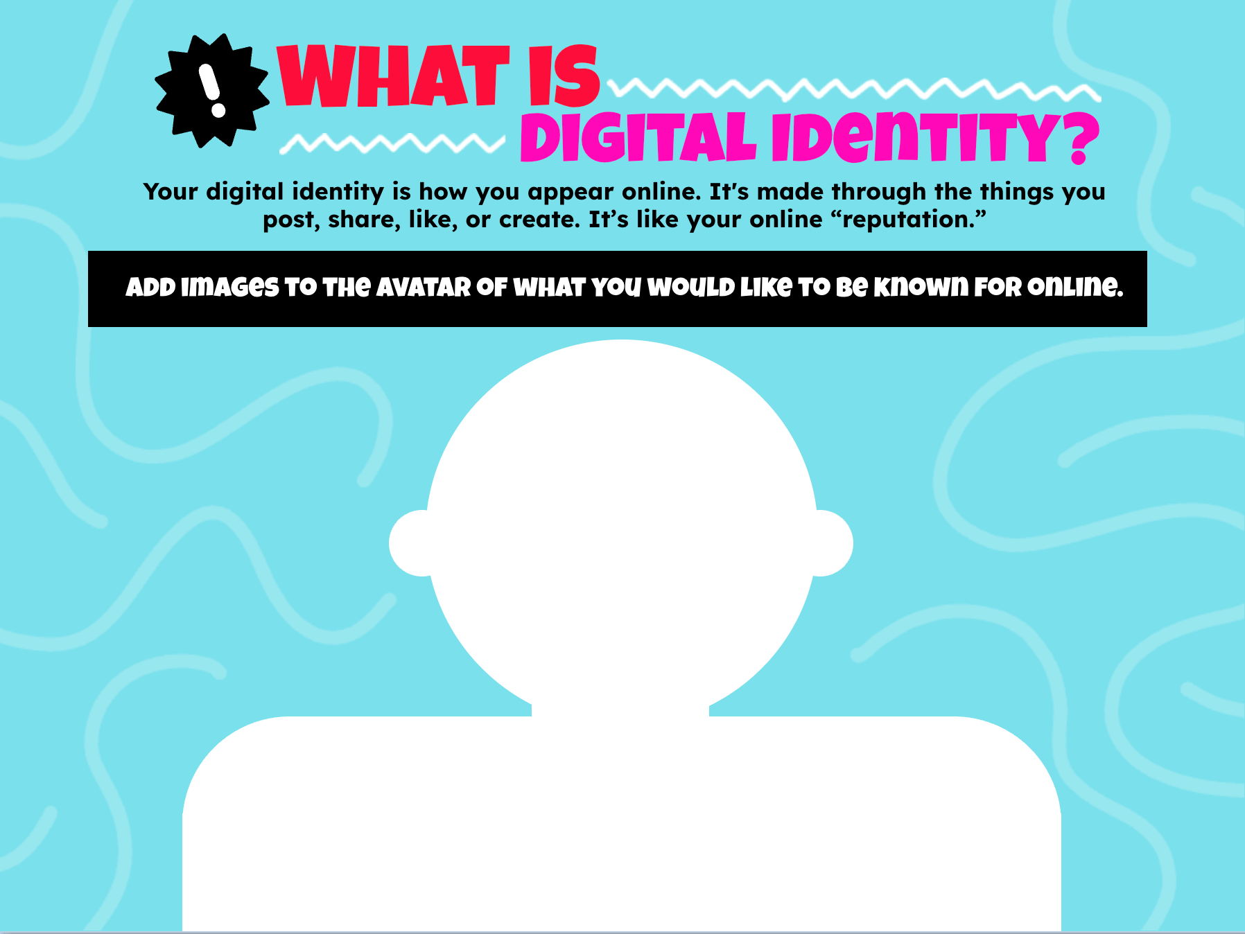Template titled 'What is Digital Identity?' with text explaining that digital identity is how you appear online, shaped by what you post, share, like, or create. Large blank avatar silhouette in the center with instructions: 'Add images to the avatar of what you would like to be known for online.