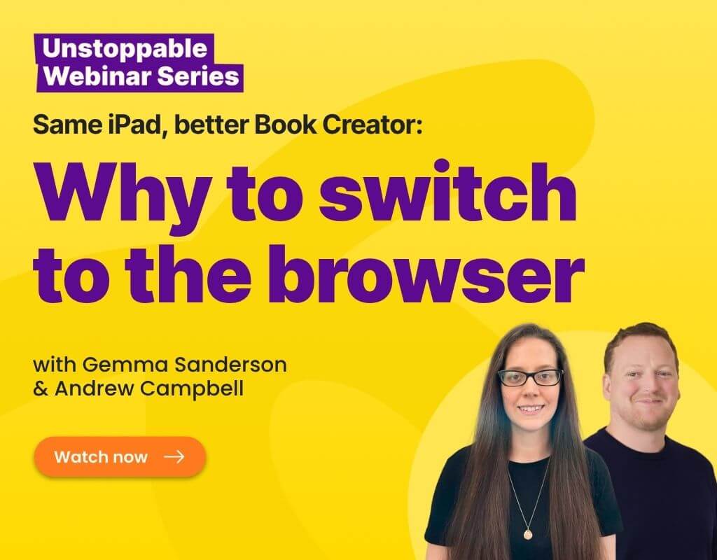 A yellow graphic from the Unstoppable Webinar Series titled Why to switch to the browser featuring headshots of presenters Gemma Sanderson and Andrew Campbell alongside an orange Watch now button.